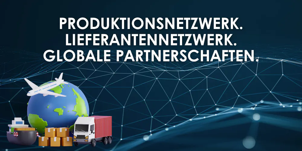 Produktions- und Lieferantennetzwerk